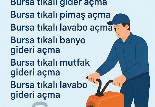 Bursa Tıkanıklık Açma